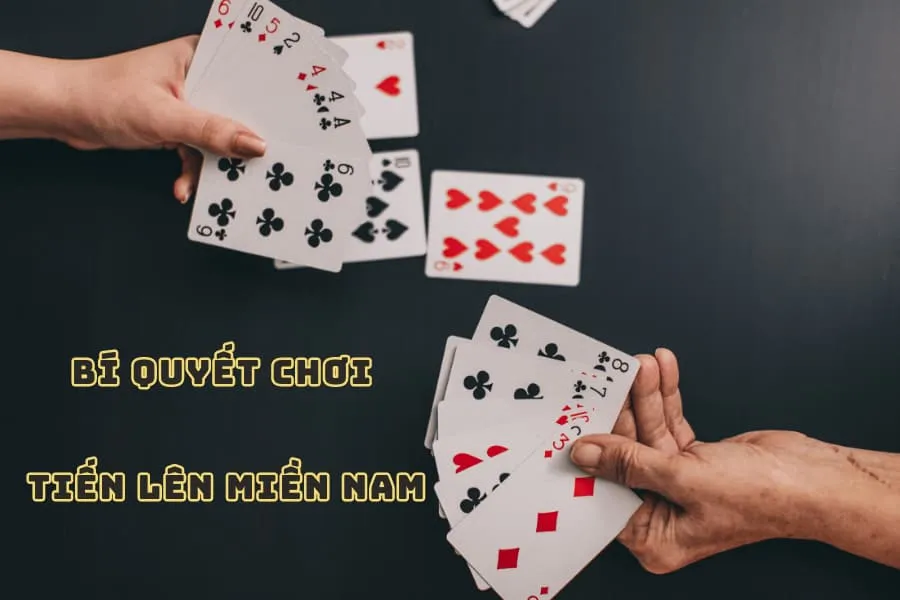bí quyết chơi tiến lên miền nam