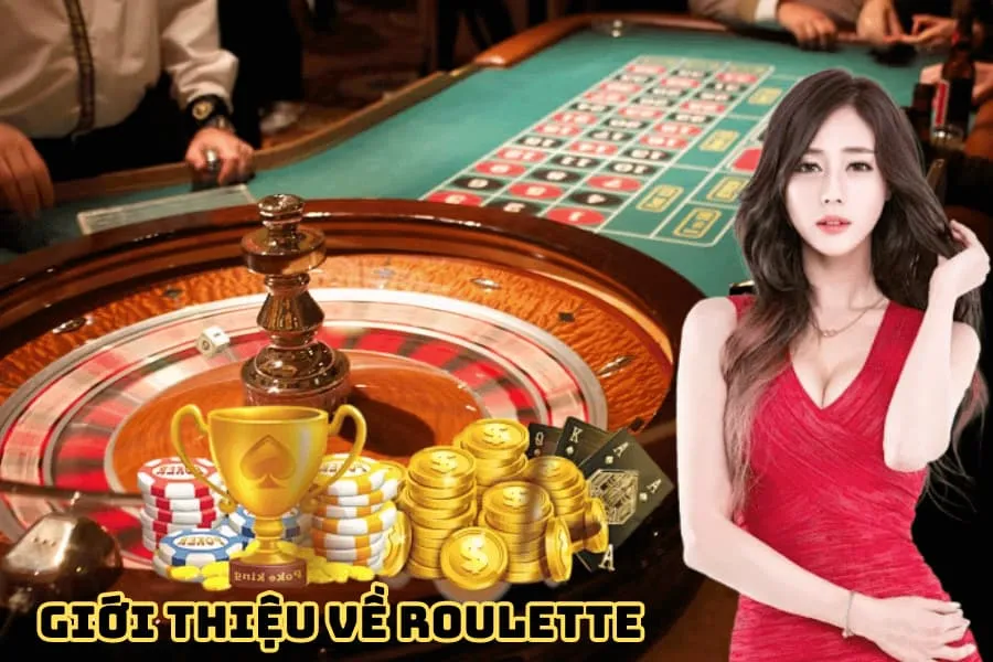 giới thiệu về roulette