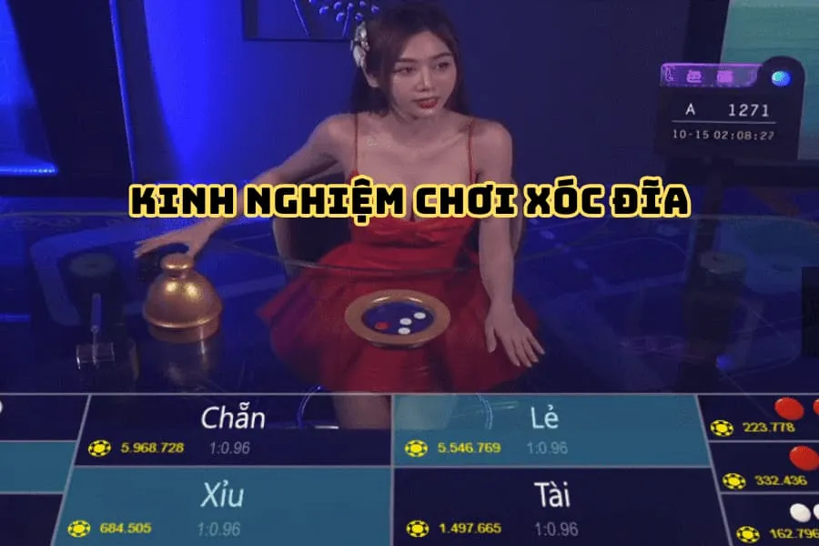kinh nghiệm chơi xóc đĩa trực tuyến