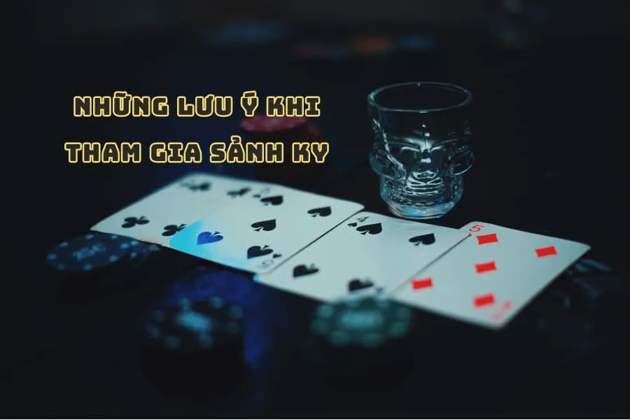 những lưu ý khi tham gia sảnh ky