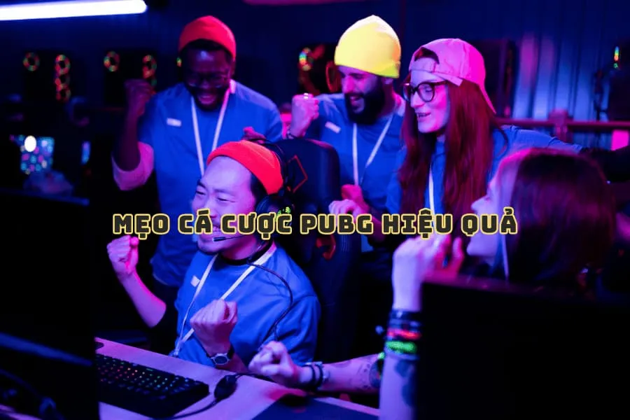 mẹo cá cược pubg hiệu quả